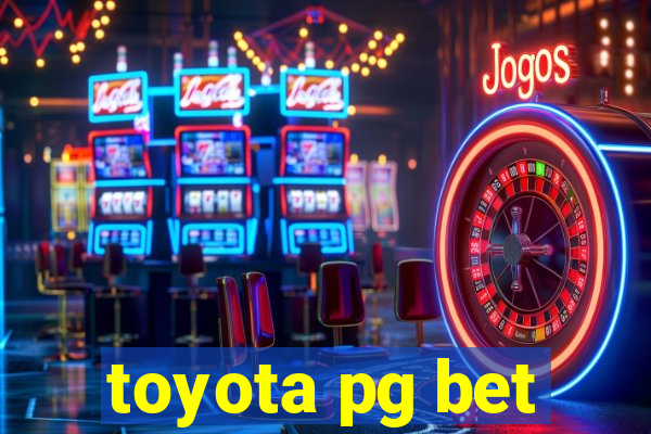 toyota pg bet